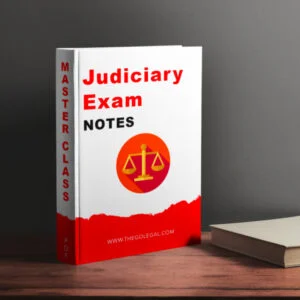 Complete Judiciary Exam Notes PDF